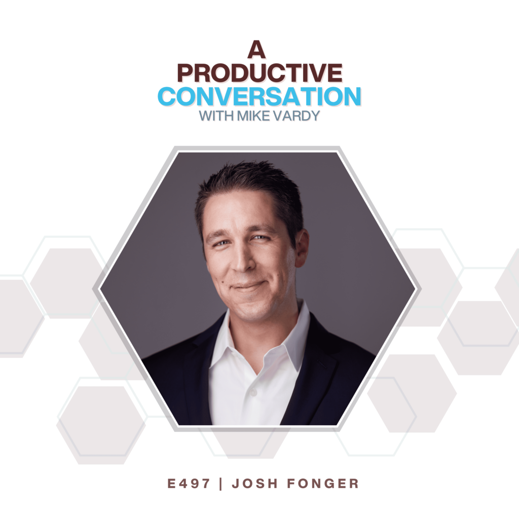 Episode 497: Josh Fonger Talks About Adopting a Systems Mindset for Business Success