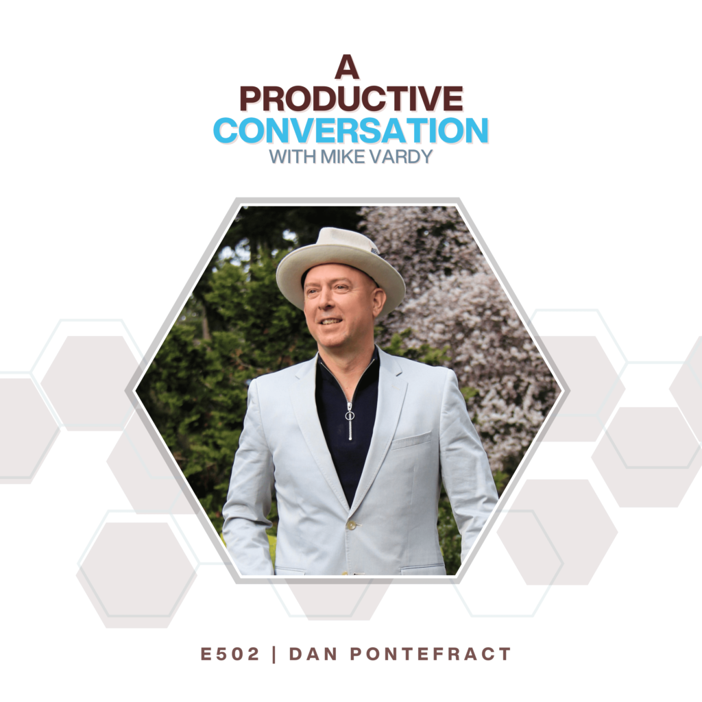 Episode 502: Dan Pontefract Talks About Redefining Work-Life Balance